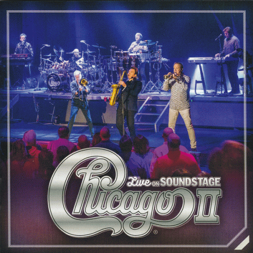 Chicago : Chicago II - Live on Soundstage